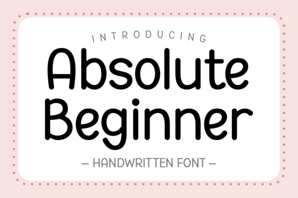 Absolute Beginner: The Handwritten Font for Modern Marketers