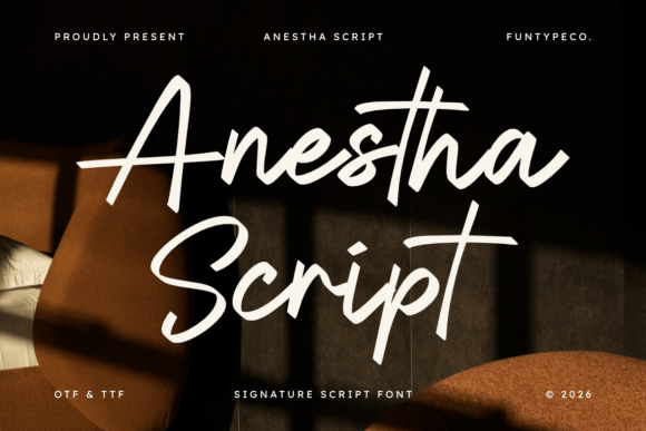 Anestha Script: A Bold Modern Signature Typeface for Branding