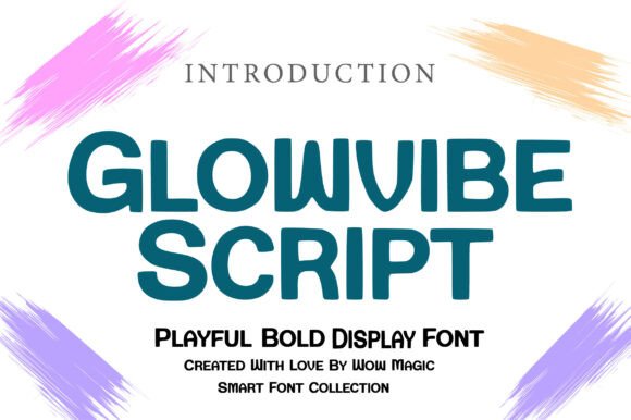 Glowvibe Script: A Modern Handwritten Typeface for Editors